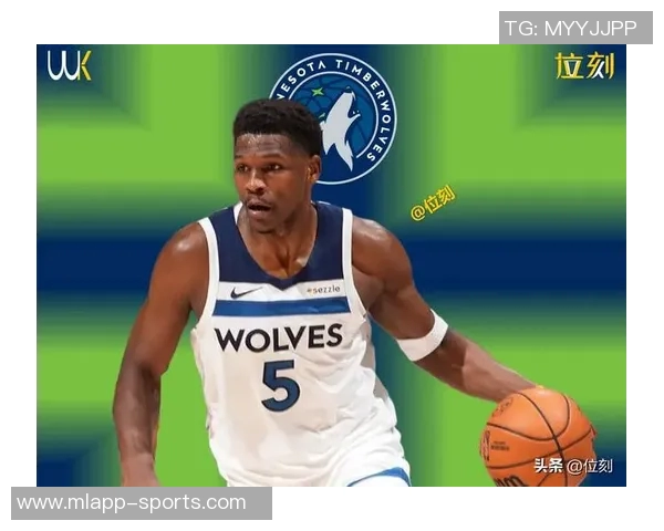 芬奇赞爱德华兹进攻成长显著近期防守表现同样出色